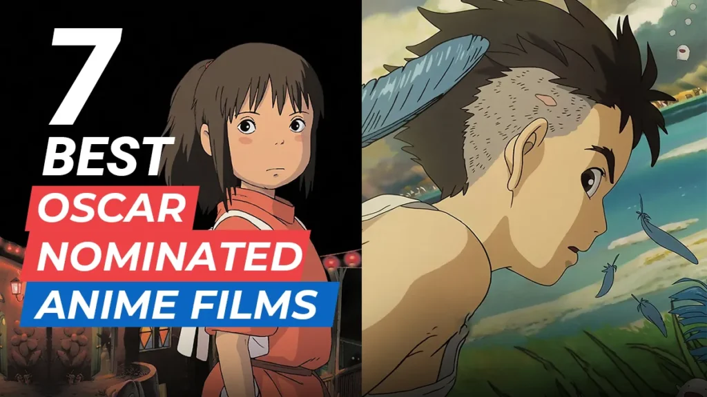 Best Oscar Nominated Anime Movies