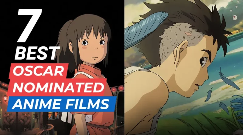 Best Oscar Nominated Anime Movies