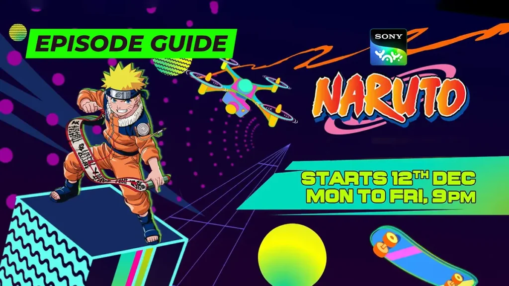Naruto on Sony Yay Episode Guide & TV Schedule