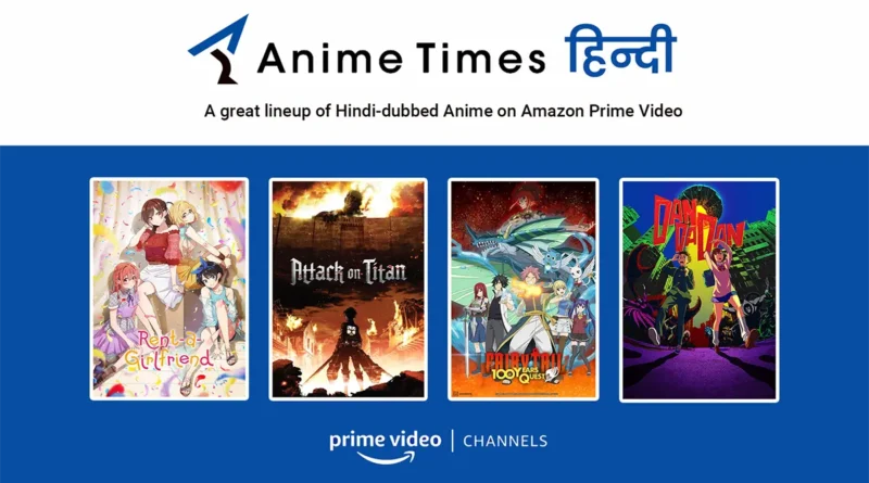 Anime Times Hindi Dubbed Anime List (Prime Video)