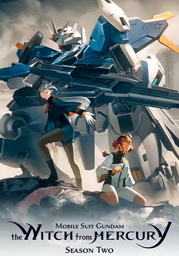 Mobile Suit Gundam: The Witch from Mercury
Season 2 Poster