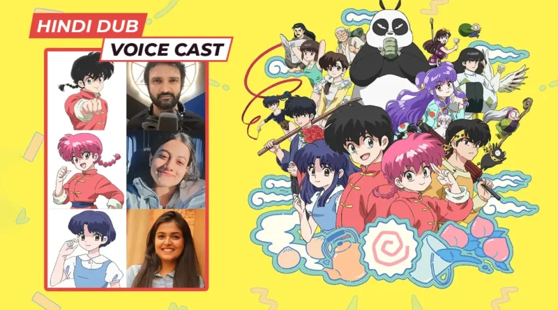 Ranma 1/2 Hindi dubbed Voice Cast