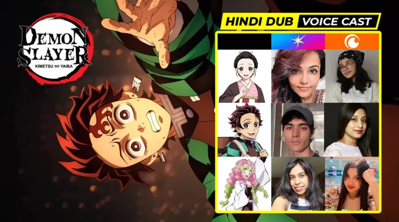 Demon Slayer Hindi Dub Voice Cast