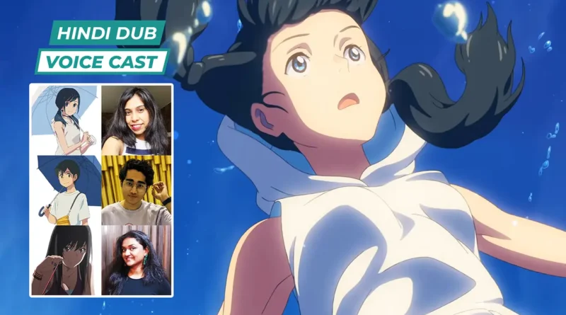 Weathering With You in Hindi Dub Voice Actors