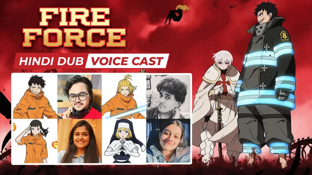 Fire Force in Hindi Dub Voice Cast