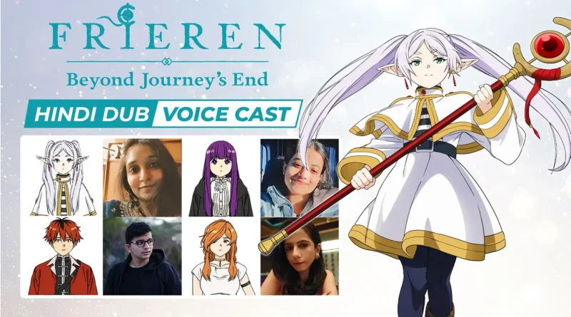 Frieren in Hindi Dub Voice Actors
