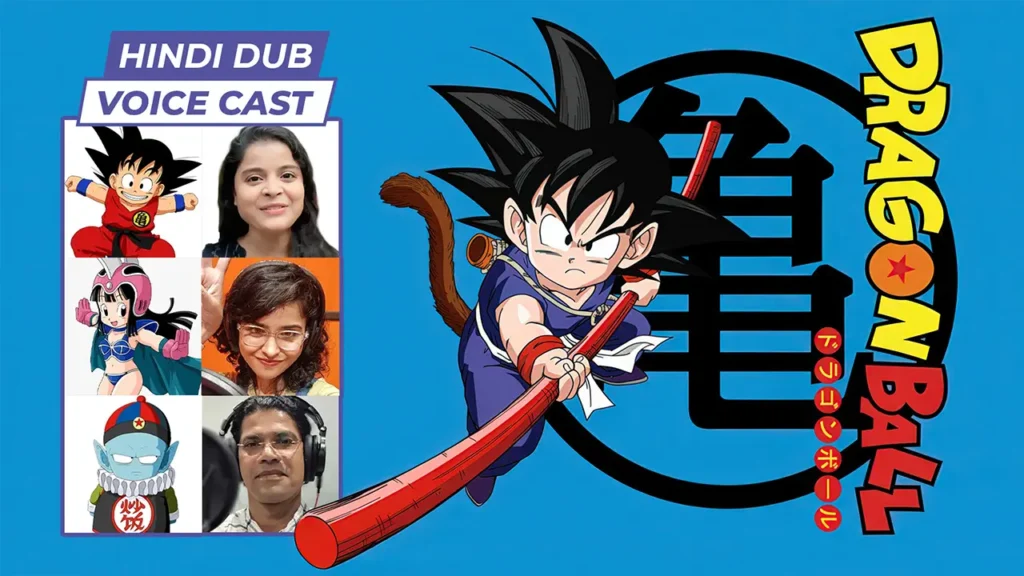 Dragon Ball (1986) Hindi Dub Voice Actors