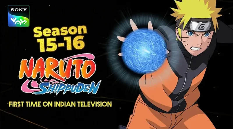 Naruto Shippuden Sony YAY! Season 15 to 16 (Episode 321-361)