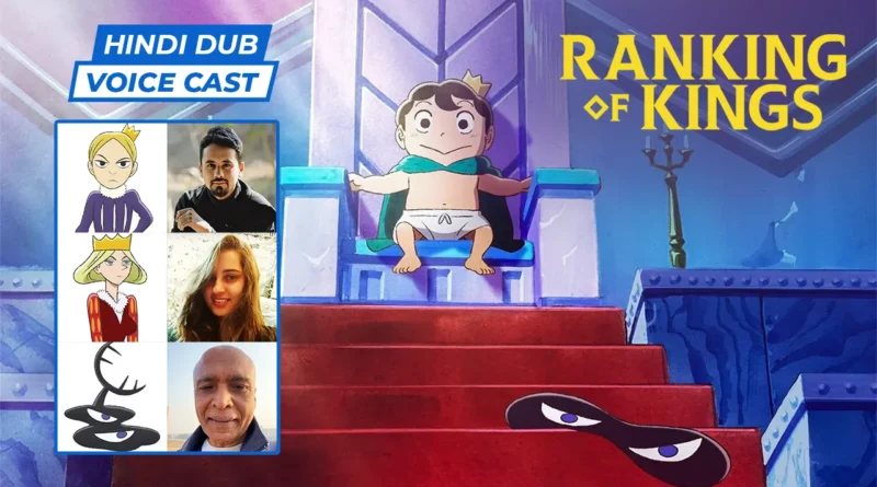 Ranking of Kings Hindi Dubbed Voice Cast