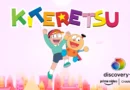 Kiteretsu on Discovery Plus Prime Video Channel 6 Indian Languages