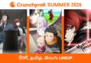 Crunchyroll Summer 2026 Hindi, Tamil, Telugu Lineup