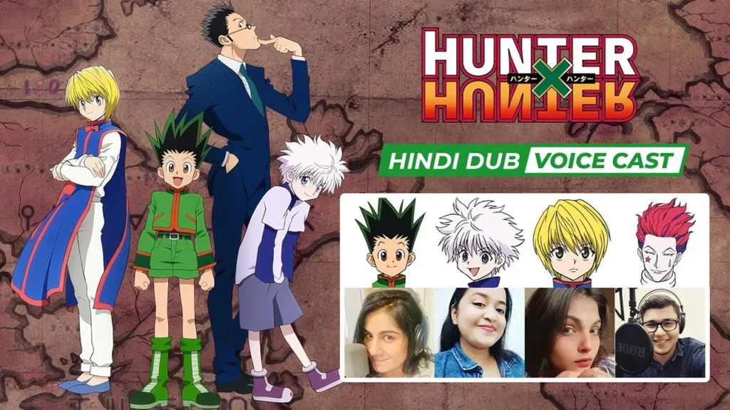 Hunter x Hunter Hindi Dub Voice Cast