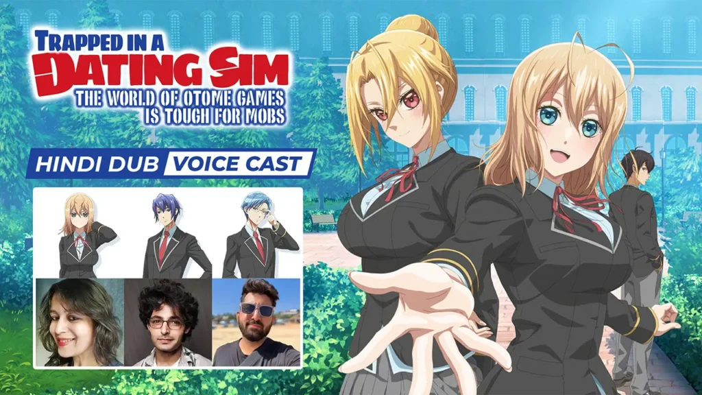 Trapped in a Dating Sim Hindi Dub Voice Cast