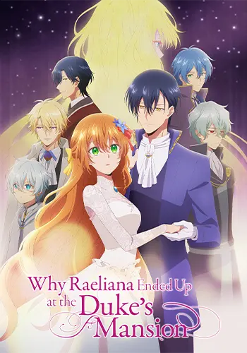 Why Raeliana Ended Up at the Duke's Mansion Poster