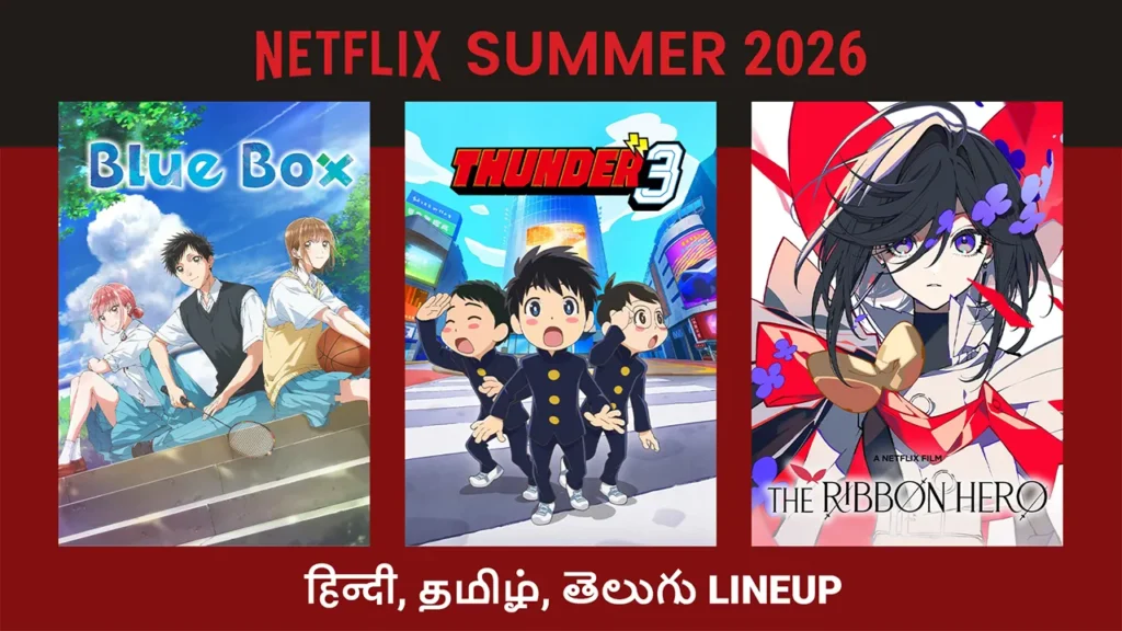 Netflix Summer 2026 Hindi, Tamil, Telugu Dub Anime Lineup