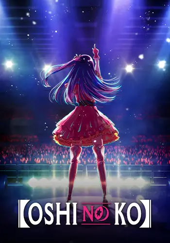 Oshi no Ko Poster